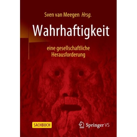 Wahrhaftigkeit - eine gesellschaftliche Herausforderung