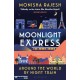 Moonlight Express: Around the World By Night Train