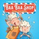 Baa Baa Shop: Sheep’s First Haircut