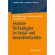 Assistive Technologien im Sozial- und Gesundheitssektor