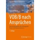 VOB/B nach Anspruchen: Entscheidungshilfen fur Auftraggeber, Planer und Bauunternehmen
