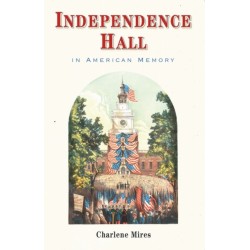 Independence Hall in American Memory