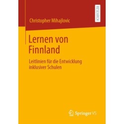 Lernen von Finnland: Leitlinien fur die Entwicklung inklusiver Schulen