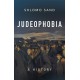 Judeophobia: A History