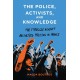 The Police, Activists, and Knowledge: The Struggle Against Racialized Policing in France