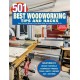 501 Best Woodworking Tips and Hacks: Save Time and Money in Your Wood Shop, and Improve Your Skills