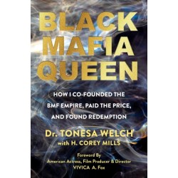 Black Mafia Queen: The Woman Behind the BMF Empire