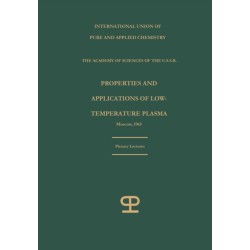 Properties and applications of low-temperature plasma: plenary lectures