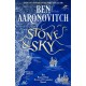 Stone and Sky: Out Now: The Brand New Rivers of London Novel