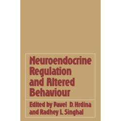 Neuroendocrine Regulation and Altered Behaviour