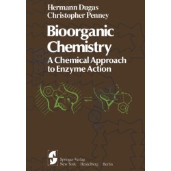 Bioorganic Chemistry: A Chemical Approach to Enzyme Action