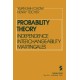 Probability Theory: Independence Interchangeability Martingales