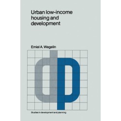 Urban low-income housing and development: A case study in Peninsular Malaysia