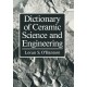 Dictionary of Ceramic Science and Engineering