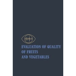 Evaluation of Quality of Fruits and Vegetables