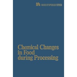 Chemical Changes in Food during Processing