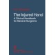 The Injured Hand: A Clinical Handbook for General Surgeons