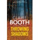 Throwing Shadows