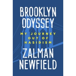 Brooklyn Odyssey: My Journey Out of Hasidism