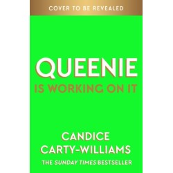 Queenie is Working on It