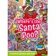 Where's the Santa Poo?: A Poop-tacular Festive Search and Find