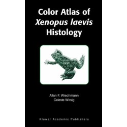 Color Atlas of Xenopus Laevis Histology