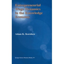 Entrepreneurial Wage Dynamics in the Knowledge Economy