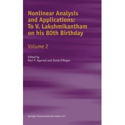 Nonlinear Analysis and Applications: To V. Lakshmikantham on His 80th Birthday