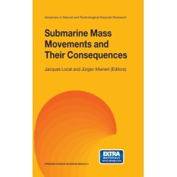 Submarine Mass Movements and Their Consequences: First International Symposium - Proceedings