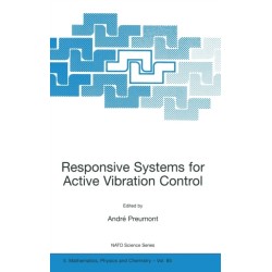 Responsive Systems for Active Vibration Control