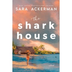 The Shark House: A Novel