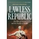 Lawless Republic: The Rise of Cicero and the Decline of Rome