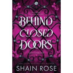 Behind Closed Doors: A totally addictive,  unputdownable billionaire dark romance