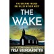 The Wake: Five friends. One devastating reunion. The new thriller from the legendary Icelandic bestseller