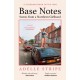 Base Notes: Scenes from a Northern Girlhood