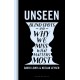 Unseen: Blind spots and why we miss what matters most