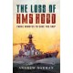 The Loss of HMS Hood: Pride of the Royal Navy