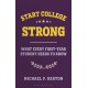 Start College Strong: What Every First-Year Student Needs to Know