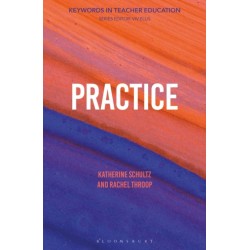 Practice: Keywords in Teacher Education