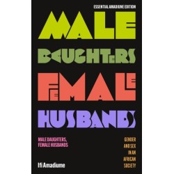 Male Daughters, Female Husbands: Gender and Sex in an African Society