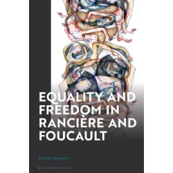 Equality and Freedom in Ranciere and Foucault