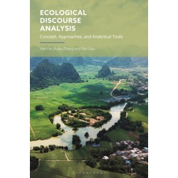 Ecological Discourse Analysis: Concept, Approaches, and Analytical Tools