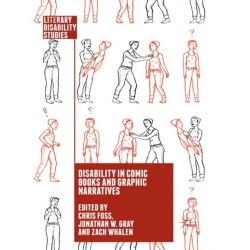 Disability in Comic Books and Graphic Narratives
