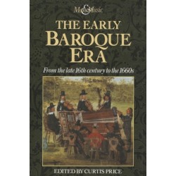 The Early Baroque Era: From the late 16th century to the 1660s