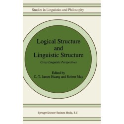 Logical Structure and Linguistic Structure: Cross-linguistic Perspectives