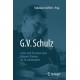 G. V. Schulz: Leben und Forschen eines Polymer-Pioniers im 20. Jahrhundert