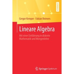 Lineare Algebra: Mit einer Einfuhrung in diskrete Mathematik und Mengenlehre