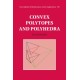 Convex Polytopes and Polyhedra