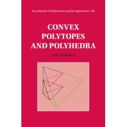 Convex Polytopes and Polyhedra