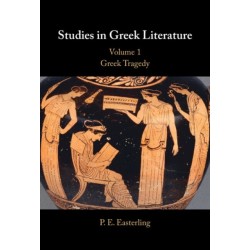 Studies in Greek Literature: Volume 1, Greek Tragedy